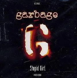 Stupid Girl/Cds