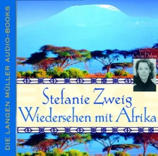 Wiedersehen mit Afrika. 4 CDs [Audio CD] [2002] Zweig Stefanie