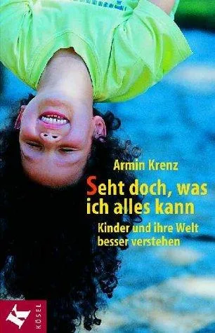 Seht doch was ich alles kann