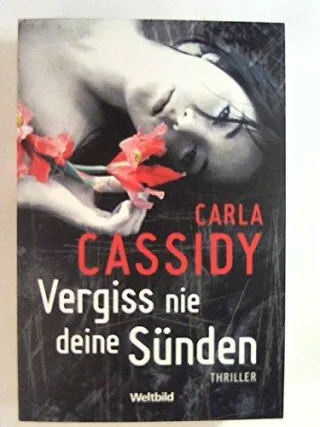 Vergiss nie deine Sünden: Thriller