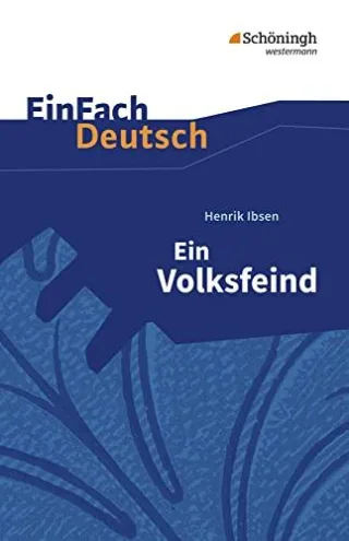 EinFach Deutsch Textausgaben: Henrik Ibsen: Ein Volksfeind: Schauspiel in fünf Akten. Gymnasiale Oberstufe [Taschenbuch] [2009] Mersiowsky Christine