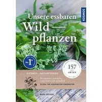 Unsere essbaren Wildpflanzen / Rudi Beiser