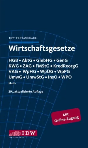 Wirtschaftsgesetze: IDW Textausgabe [Gebundene Ausgabe] [2013] IDW