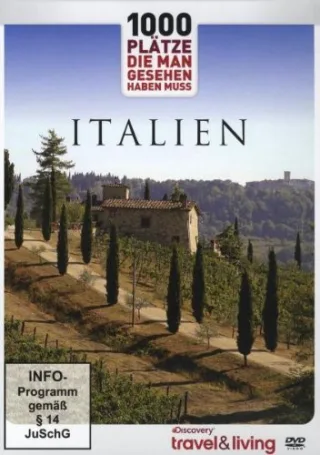 Discovery Travel & Living - ITALIEN - 1000 Plätze die man gesehen haben muss