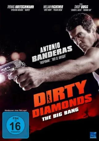 Dirty Diamonds - The Big Bang [DVD] [2013]