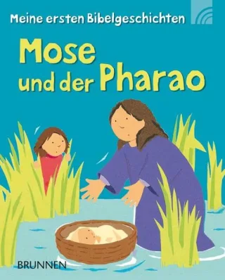 Mose und der Pharao: Meine ersten Bibelgeschichten