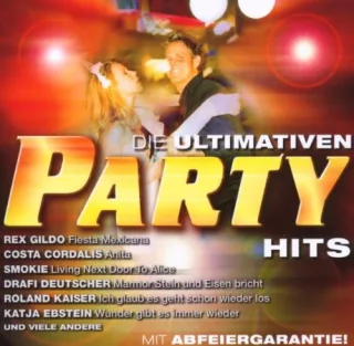 Die Ultimativen Party Hits [Audio CD] Various