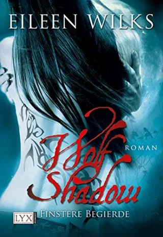 Wolf Shadow: Finstere Begierde [Taschenbuch] [2010] Wilks Eileen Zeller Stefanie