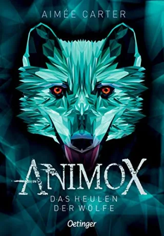 Animox. Das Heulen der Wölfe