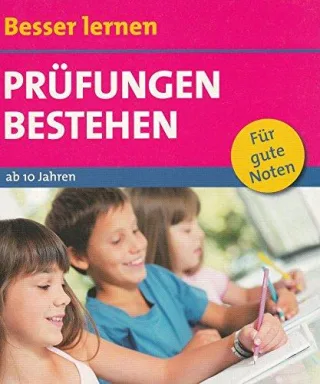 Besser lernen Prüfungen bestehen. Für gute Noten ab 10 Jahren.