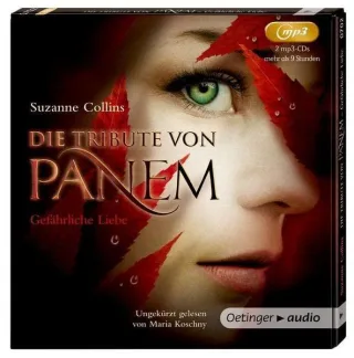 Die Tribute von Panem. Gefährliche Liebe (2 mp3-CD): Ungekürzte Lesung ca. 577 min.