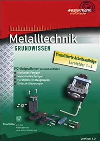 Metalltechnik Grundwissen. PC-Animationen. CD-ROM für Windows ab 2000