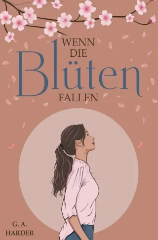 Blüten-Dilogie / Wenn die Blüten fallen: DE