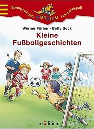 Kleine Fußballgeschichten Kleine Sportgeschichten