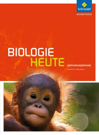 Biologie heute SII - Ausgabe 2014 für Nordrhein-Westfalen: Einführungsphase: Schülerband [Gebundene Ausgabe] [2014] Walory Michael Westendorf-Bröring Elsbeth Bröring Elsbeth Westendorf-