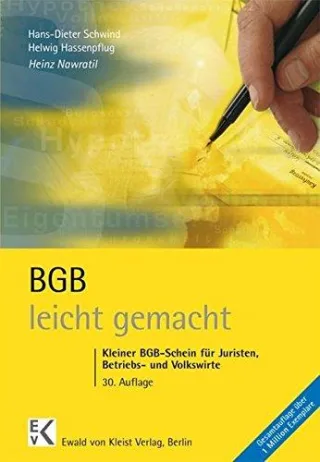 BGB - leicht gemacht: Kleiner BGB-Schein für Juristen Betriebs und Volkswirte