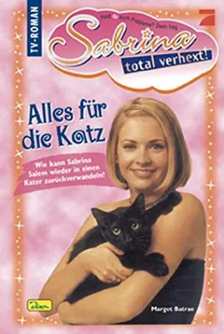 Sabrina total verhext! Bd.16 : Alles für die Katz