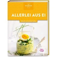 Meine Lieblingsrezepte: Allerlei aus Ei / Dr.Oetker