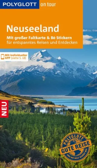 POLYGLOTT on tour Reiseführer Neuseeland: Mit großer Faltkarte und 80 Stickern für die individuelle Planung