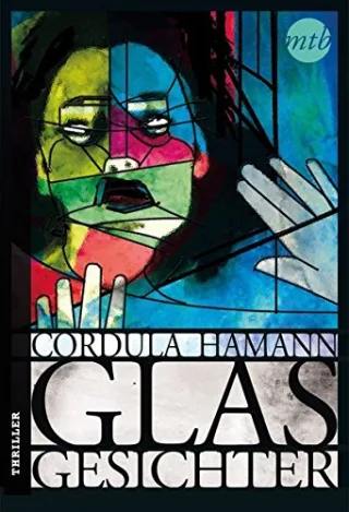 Glasgesichter (MIRA THRILLER)