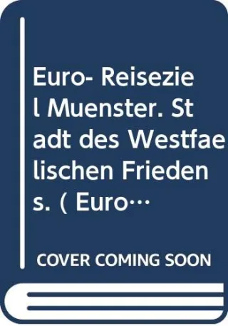 Euro- Reiseziel Münster. Stadt des Westfälischen Friedens. ( Euro Tour)
