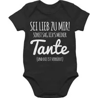 Shirtracer Shirtbody Tante Spruch - Sei lieb zu mir sonst sag ichs meiner Tante Tante