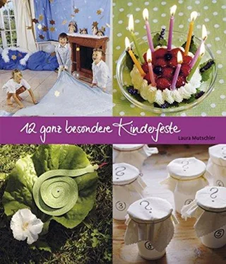 12 ganz besondere Kinderfeste