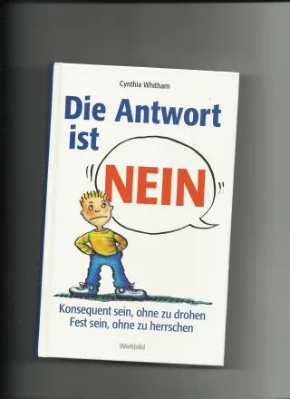 Die Antwort ist NEIN Konsequent sein ohne zu drohen Fest sein ohne zu herrschen