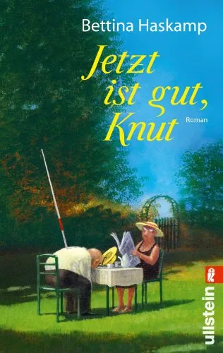 Jetzt ist gut Knut: Roman [Taschenbuch] [2013] Haskamp Bettina