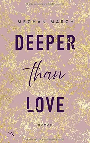 Deeper than Love: Roman (Richer-than-Sin-Reihe Band 2)