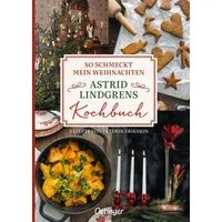 So schmeckt mein Weihnachten / Astrid Lindgren, Fredrik Eriksson