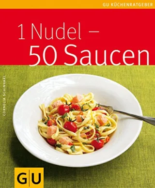 1 Nudel - 50 Saucen [Broschiert] [2007] Schinharl Cornelia