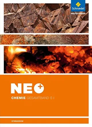 NEO Chemie - Allgemeine Ausgabe für die Sekundarstufe I: Schülerband [Gebundene Ausgabe] [2015] Kraft Lothar Ratermann Martin Stoppel Franz