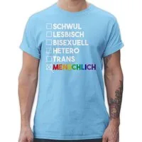 Shirtracer T-Shirt Menschlich - Deine Wahl - Pride - Regenbogen - weiß LGBT Kleidung