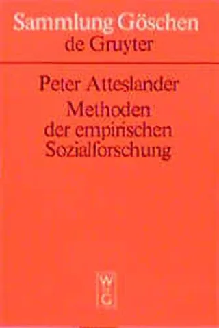 Methoden der empirischen Sozialforschung. (Sammlung Göschen)