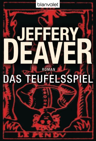 Das Teufelsspiel (Lincoln-Rhyme-Thriller Band 6)