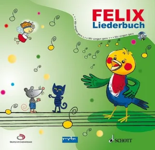 Felix: Liederbuch mit CD.