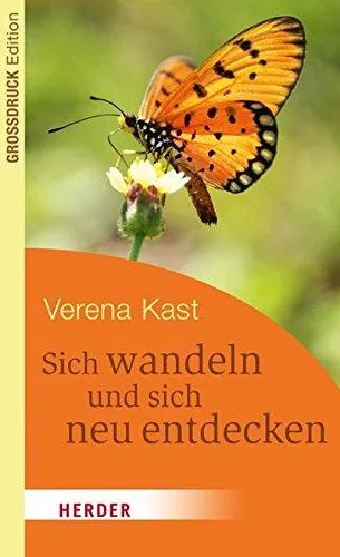 Sich wandeln und sich neu entdecken (HERDER spektrum)