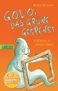 Golo das grüne Gespenst: 3 Bücher in enem Band