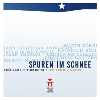 Spuren im Schnee: Erzählungen zu Weihnachten. Sprecher: Christoph Bantzer Paula Dombrowski Helmut Mooshammer Peter Franke. 1 CD 73 Min.