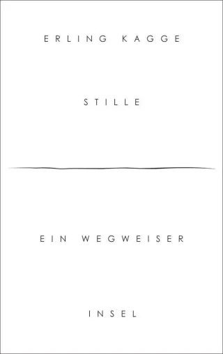 Stille: Ein Wegweiser