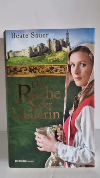 Die Rache der Heilerin Roman