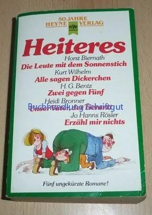 Heiteres : 5 ungekürzte Romane in 1 Bd.