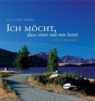 Ich möcht dass einer mit mir betet