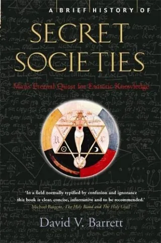 [ABRIEF HISTORY OF SECRET SOCIETIES BY BARRETT DAVID V.]PAPERBACK
