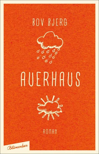 Auerhaus: Roman [Gebundene Ausgabe] [2015] Bjerg Bov