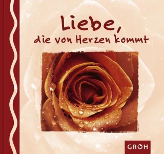 Liebe die von Herzen kommt