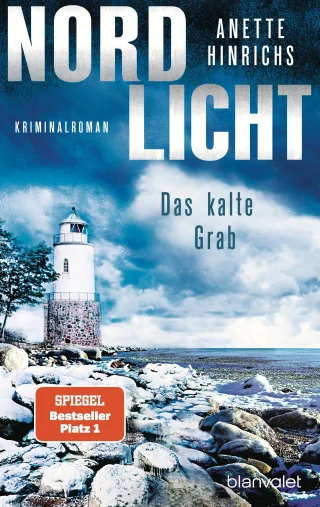 Nordlicht: Das kalte Grab [Taschenbuch] - Anette Hinrichs