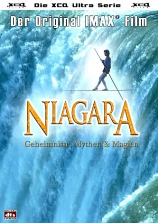 IMAX - Niagara - Geheimnisse Mythen & Magien