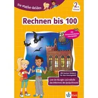 Die Mathe-Helden Rechnen bis 100 2. Klasse / diverse